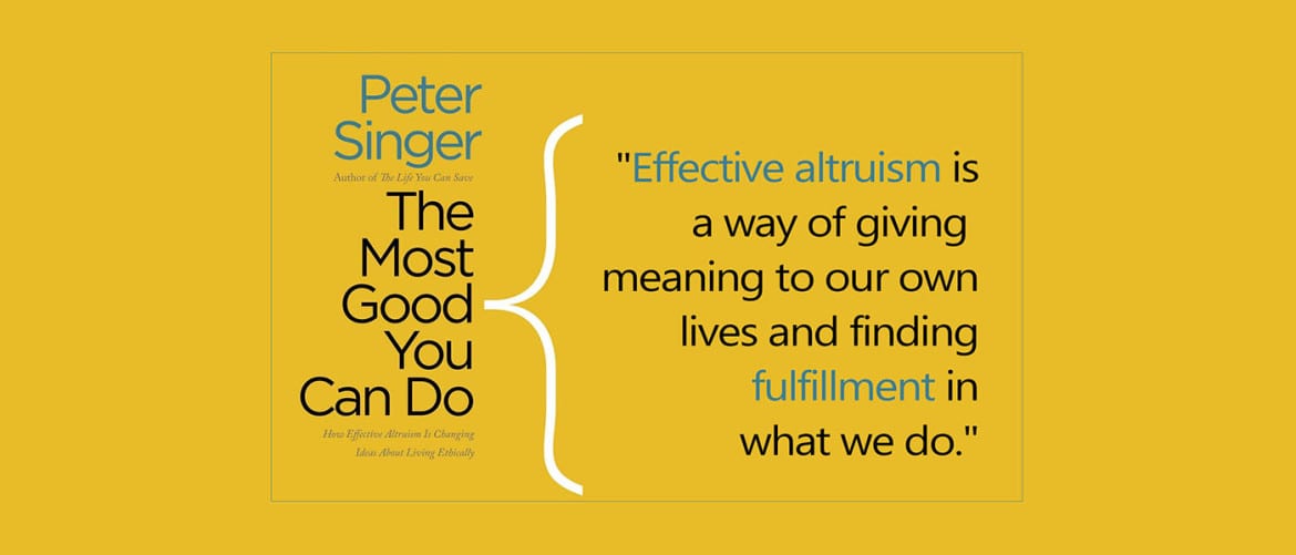 Is Peter Singer right about ‘The Most Good We Can Do?’ – EduSpots